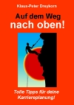 Auf dem Weg nach oben Tipps für den Start in eine erfolgreiche Karriere